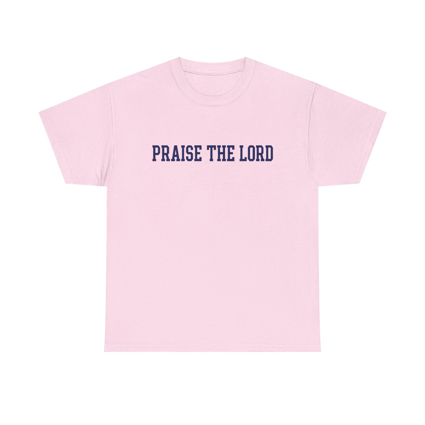 Praise The Lord Tee — Christian Faith Shirt