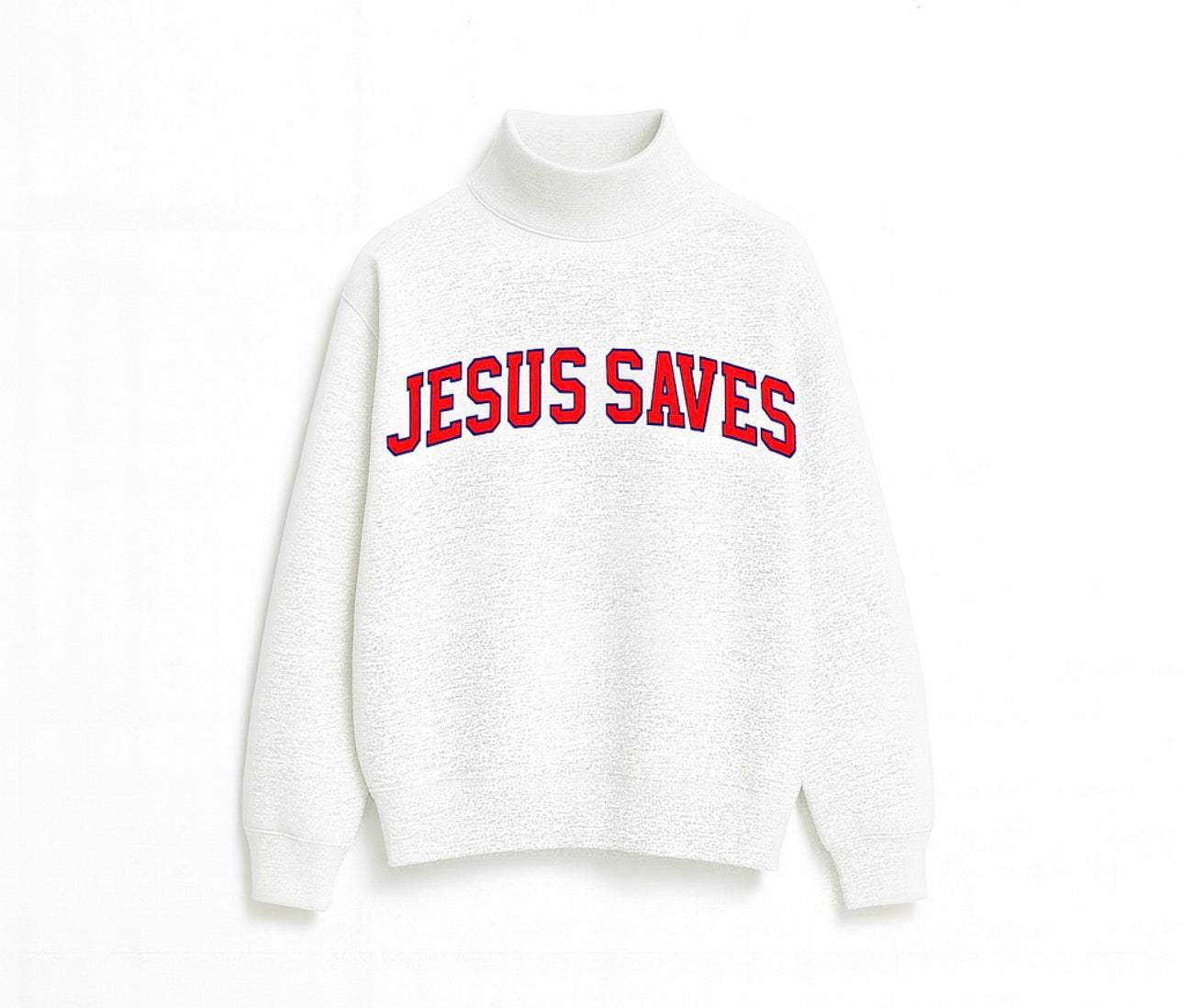 JESUS SAVES WHITE MOCK NECK