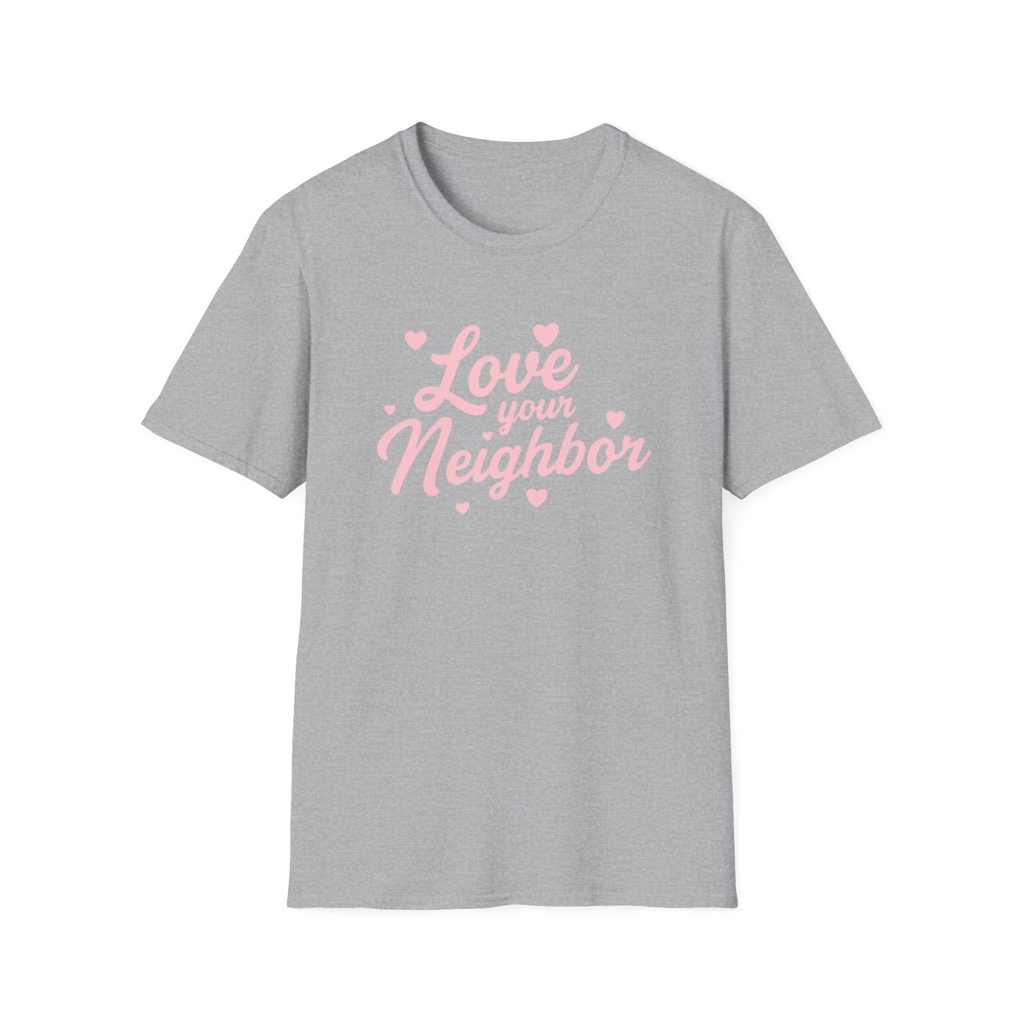Love Your Neighbor T-Shirt — Pink Script Hearts Tee for Kindness & Community
