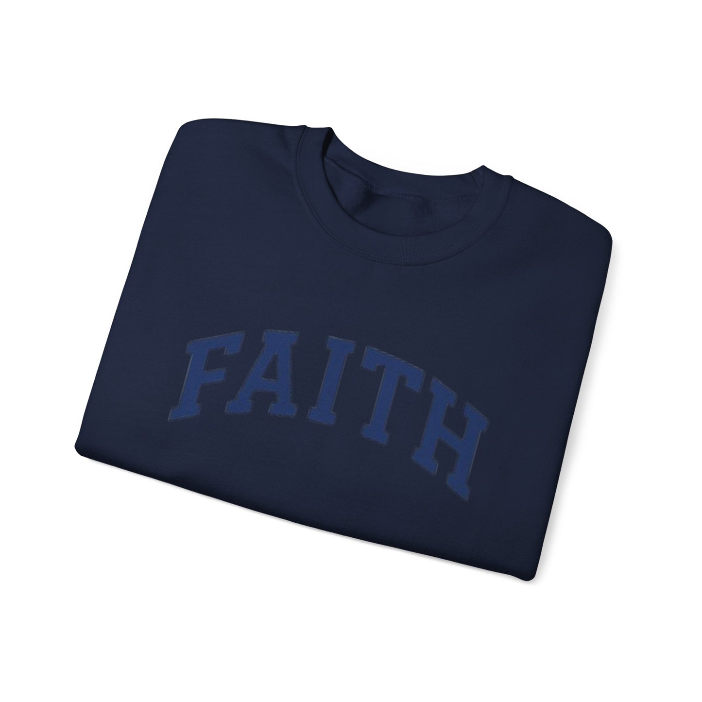 Faith Crewneck Sweatshirt — Inspirational Christian Pullover