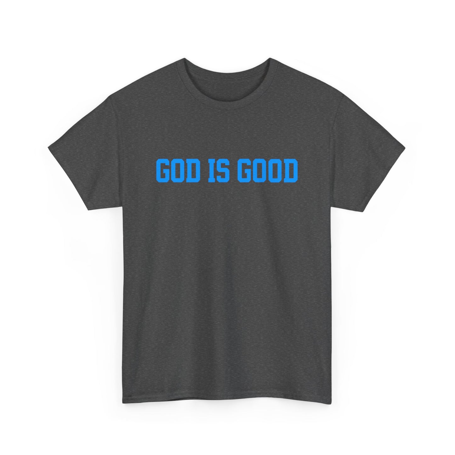 God Is Good Tee — Christian Faith White T-Shirt