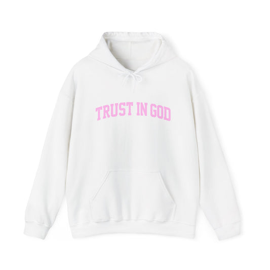 Trust In God Hoodie — White Pullover with Pink Faith Graphic