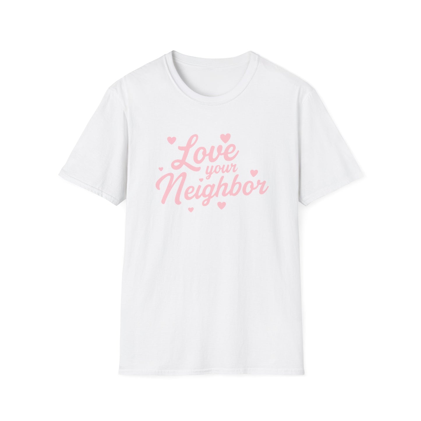 Love Your Neighbor T-Shirt — Pink Script Hearts Tee for Kindness & Community