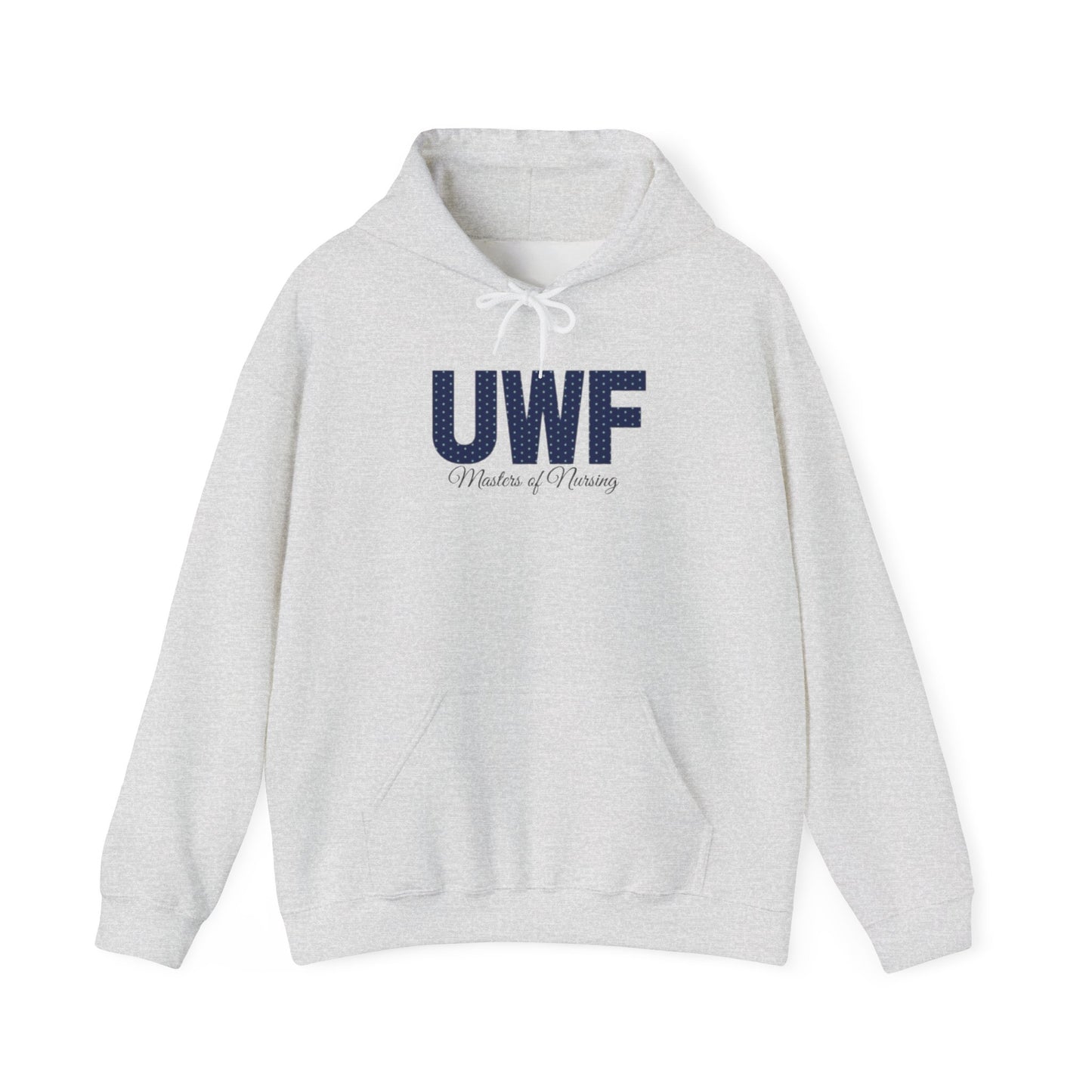 UWF Masters of Nursing Hoodie — Collegiate Nursing School Sweatshirt