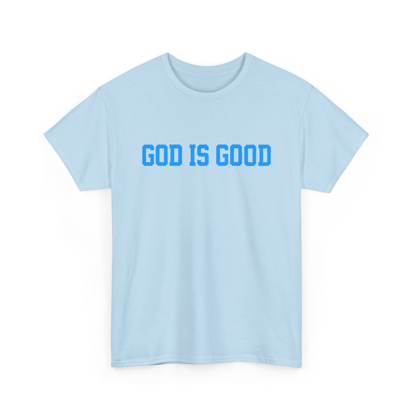 God Is Good Tee — Christian Faith White T-Shirt