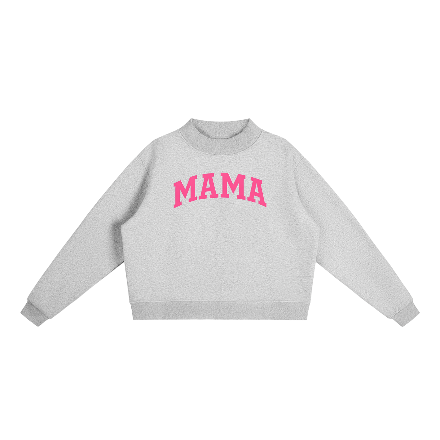 Mama Essential Fleece Mock-Neck Crew Sweatshirt