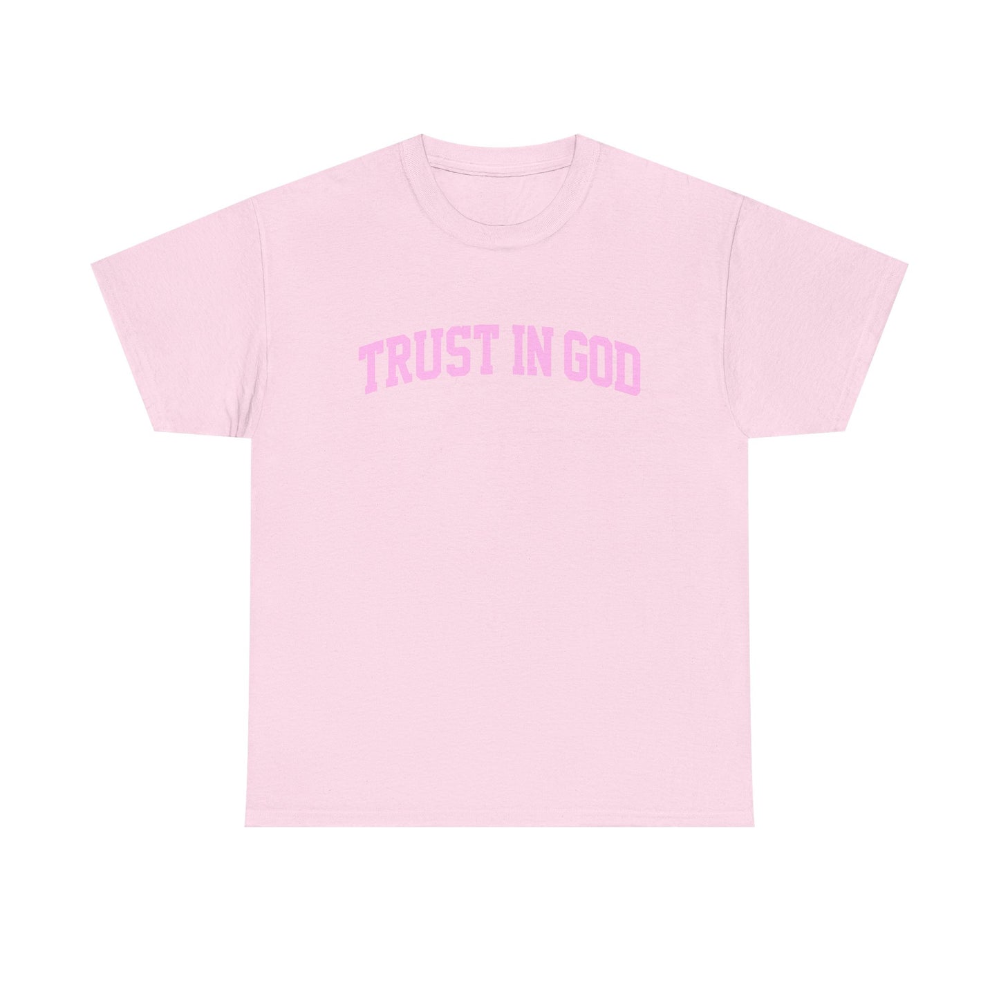 Trust in God Tee — Pink Faith Graphic Shirt