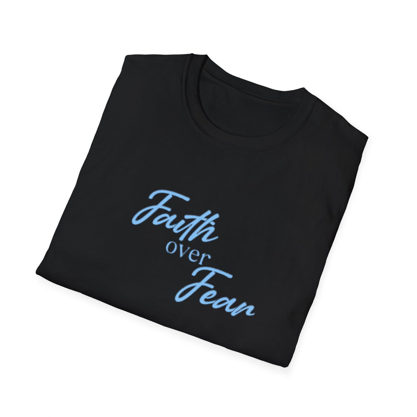 Faith Over Fear T-Shirt — Inspirational Christian Tee