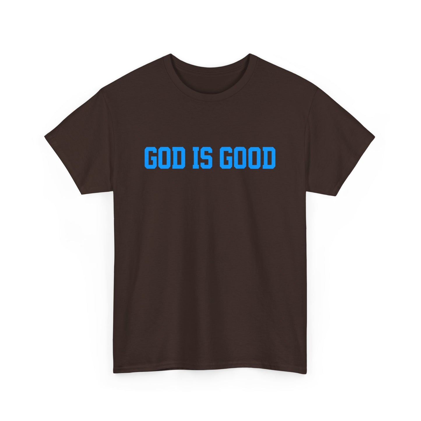God Is Good Tee — Christian Faith White T-Shirt