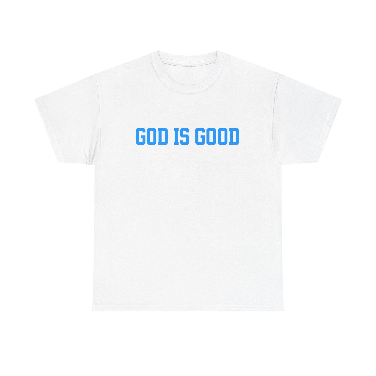 God Is Good Tee — Christian Faith White T-Shirt