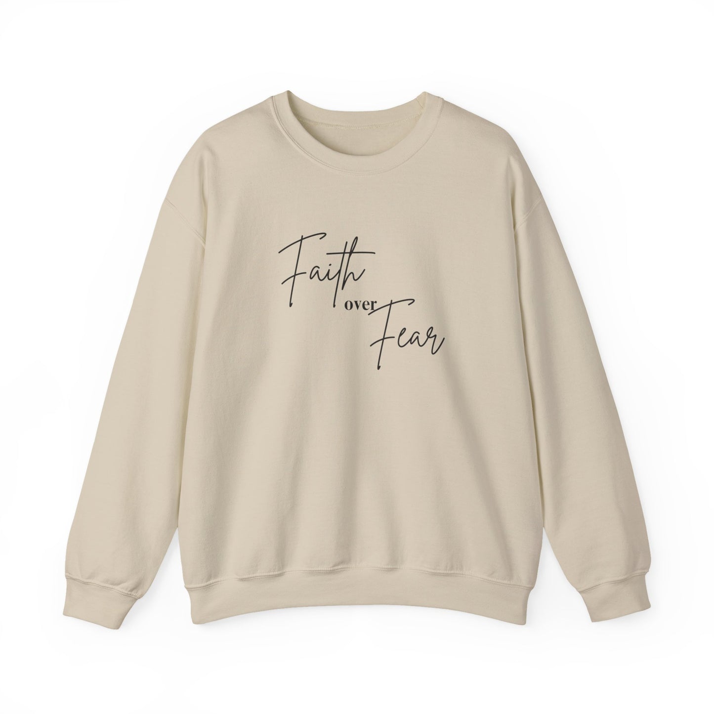 Faith Over Fear Crewneck Sweatshirt