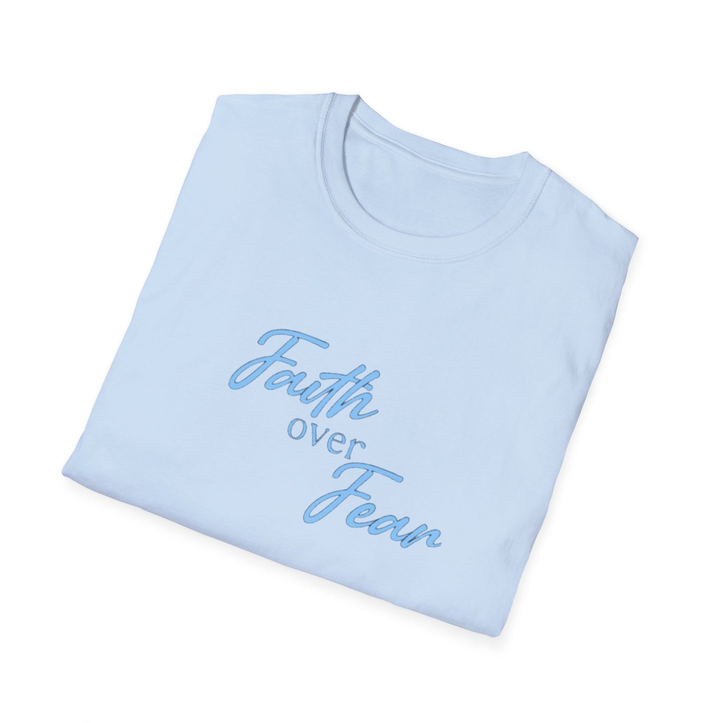 Faith Over Fear T-Shirt — Inspirational Christian Tee