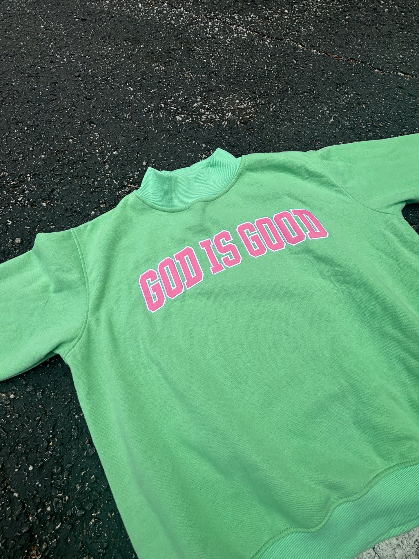 GOD IS GOOD MOCK NECK